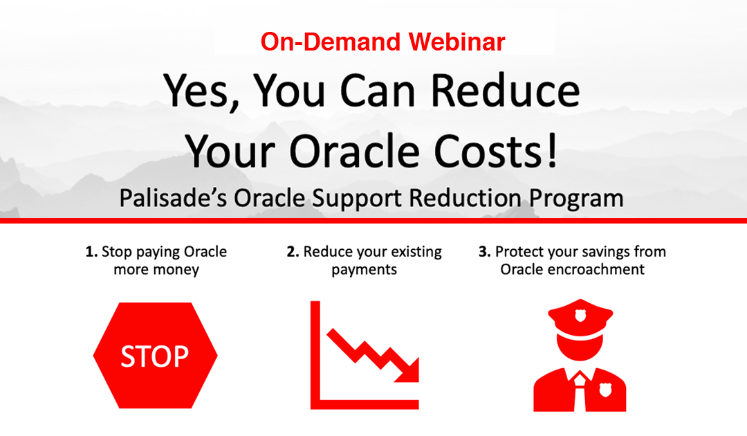 Yes, You Can Reduce Your Oracle Support Spend! (Webinar)